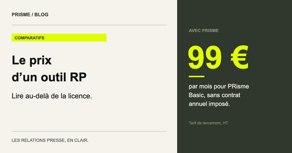 99 € par mois pour PRisme Basic, sans contrat annuel imposé. (Tarif de lancement, HT)